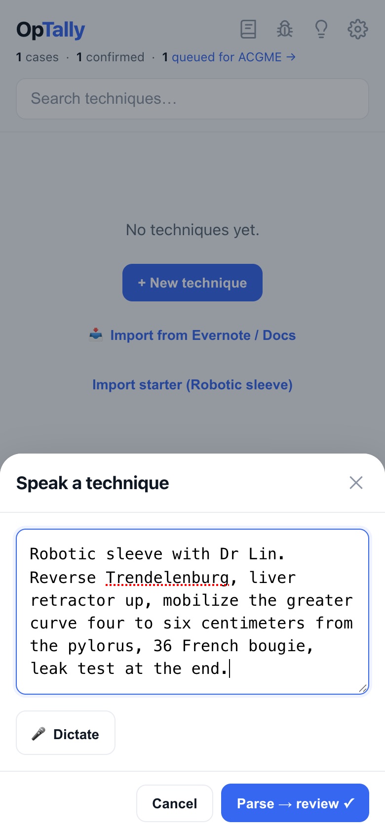 Dictating a technique